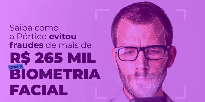 Como a Pórtico Seguros evitou fraudes de R$ 265 mil com o Assertiva Autentica
