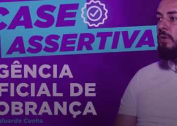 Case de Sucesso - Agência Oficial de Cobrança e Assertiva