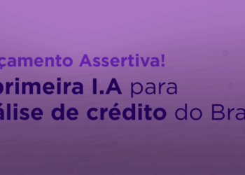 Lançamento Análise Inteligente de Crédito Assertiva