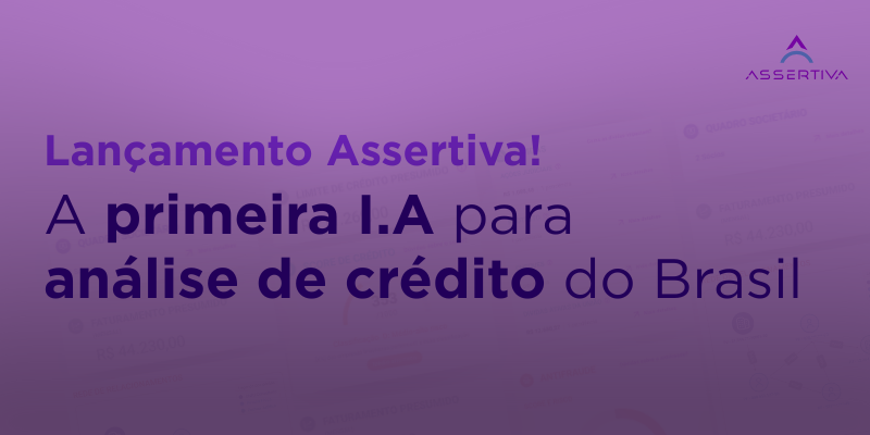Lançamento Análise Inteligente de Crédito Assertiva